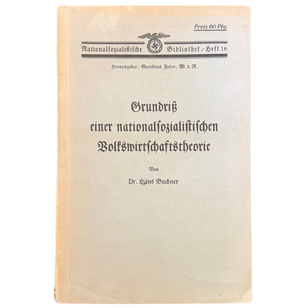 Original German National Socialist Economic Theory Booklet (1934) – Hans Buchner