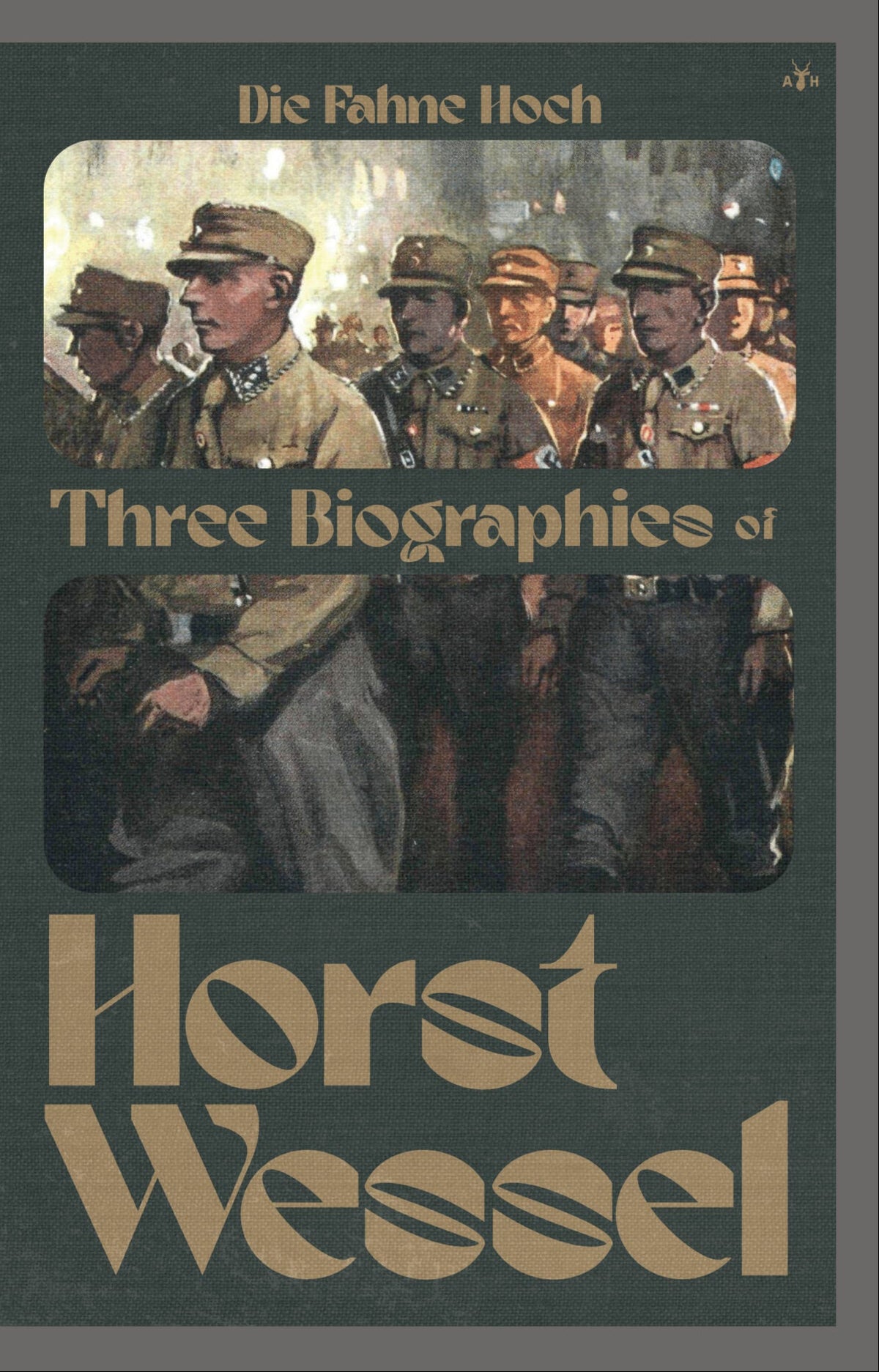Die Fahne Hoch published by Antelope Hill, WWII Book