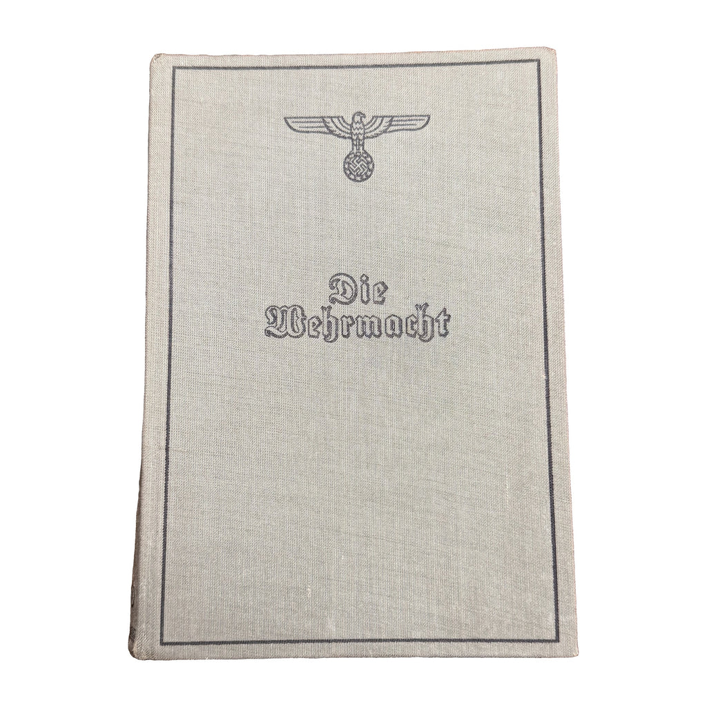Die Wehrmacht: Der Freiheitskampf des großdeutschen Volkes (OKW / Verlag "Die Wehrmacht," Berlin, 1940)