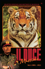 Il Duce Massimo Volume 1 1901 — 1911 by Benito Mussolini