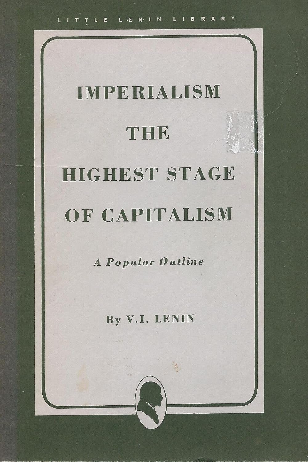 Imperialism, The Highest Stage of Capitalism by V.I. Lenin