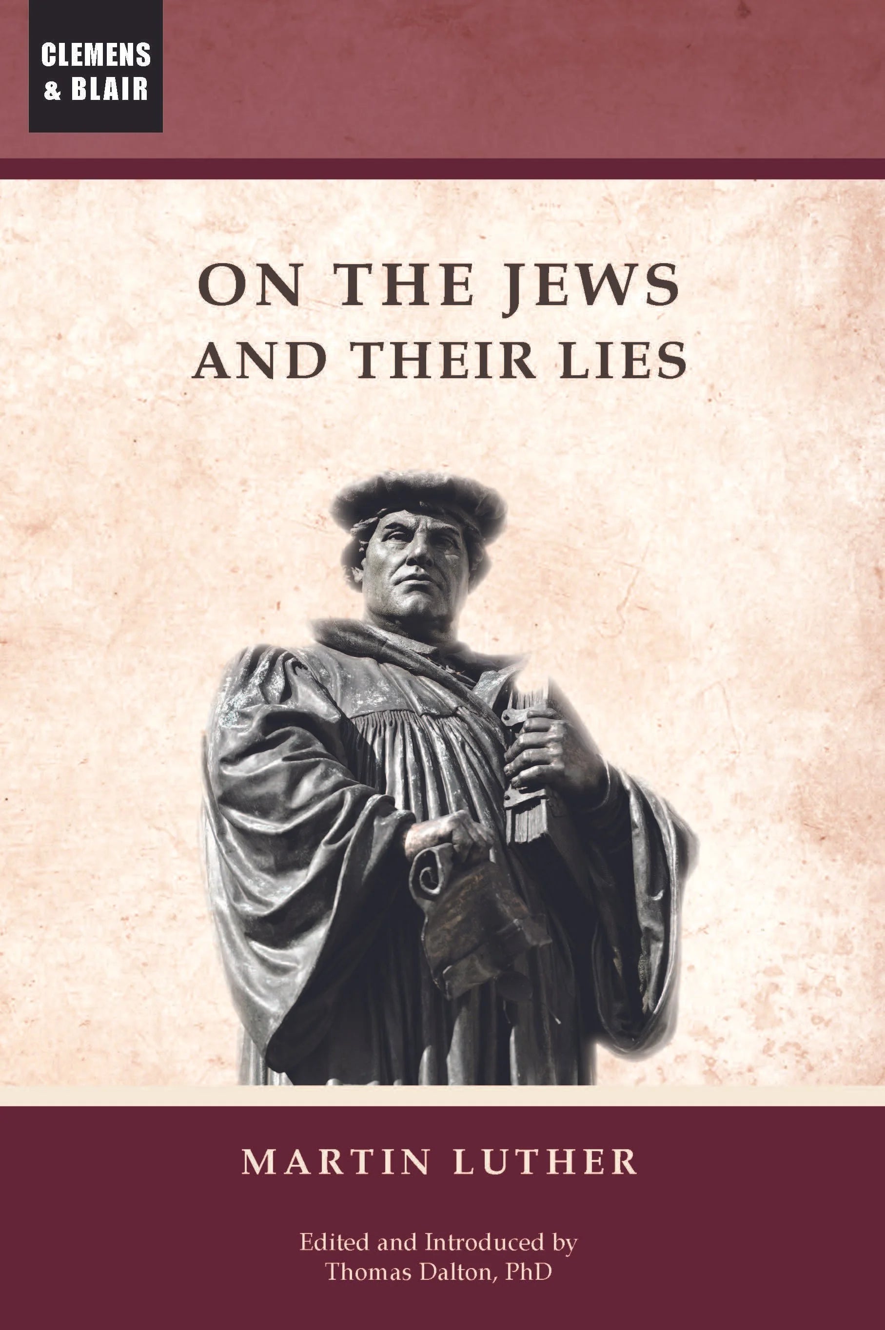 On the Jews and Their Lies by Martin Luther
