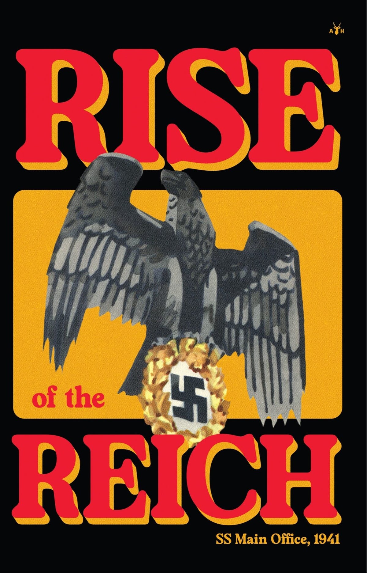 Rise of the Reich by SS Main Office published by Antelope Hill Publishing for sale