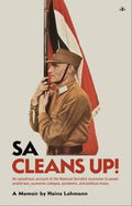 SA Cleans Up! by Heinz Lohmann published by Antelope Hill Publishing