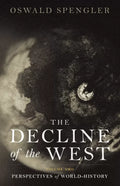 The Decline of the West, Vol 2