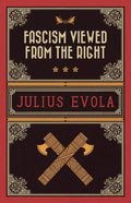 Fascism Viewed from the Right