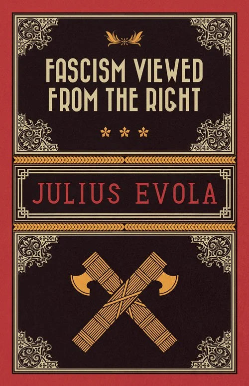 Fascism Viewed from the Right
