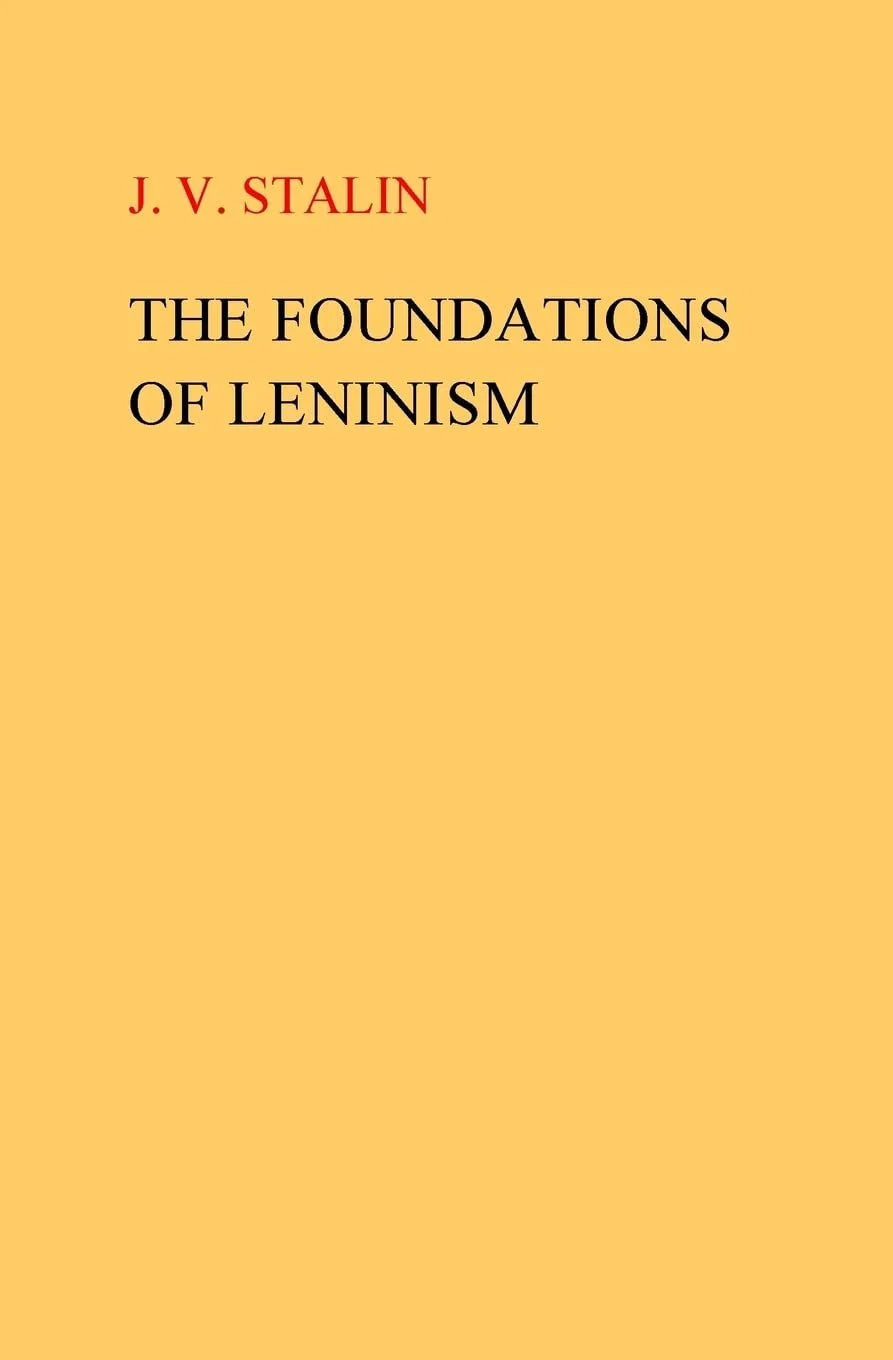 The Foundations of Leninism by Joseph Stalin