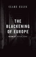 The Blackening of Europe, Vol. 3