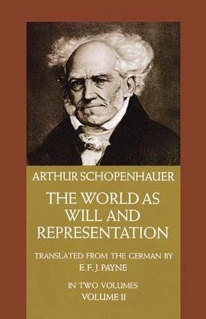 The World as Will and Representation, Vol.2