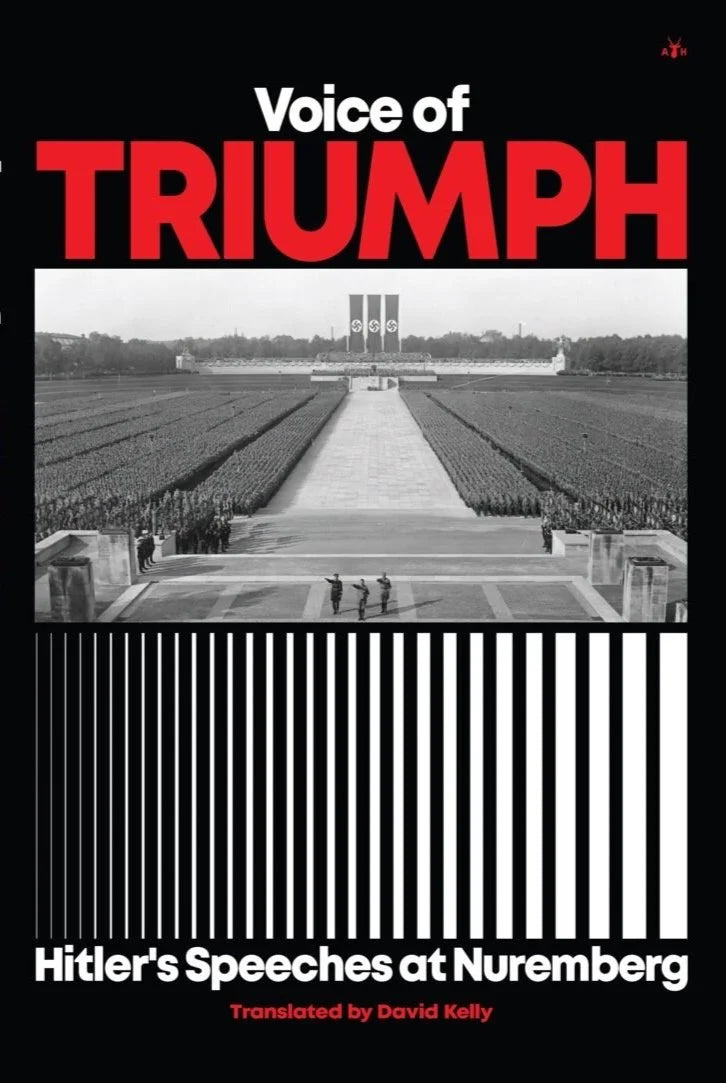 Voice of Triumph: Hitler’s Speeches at Nuremberg